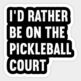 Dink and Drive Straight to the Pickleball Court Sticker